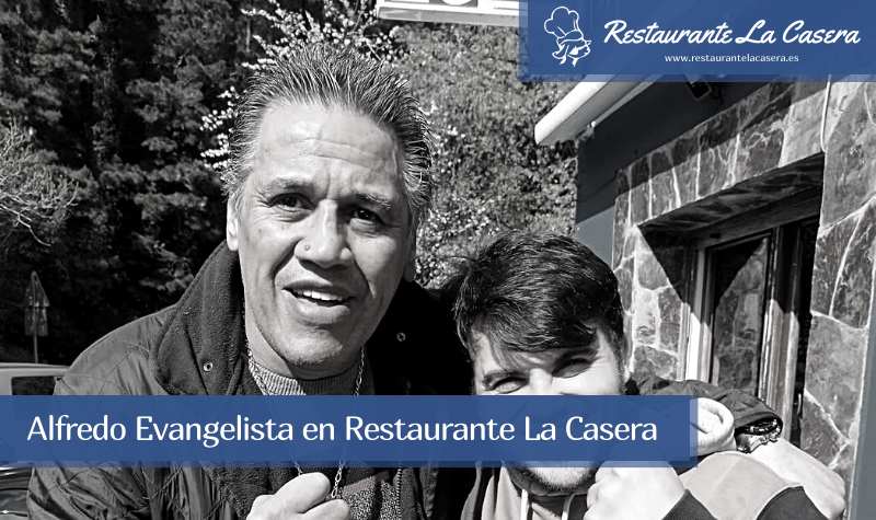 Alfredo Evangelista en Restaurante La Casera